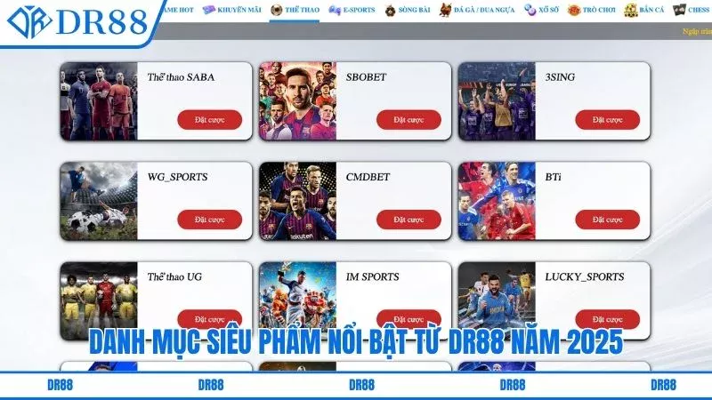 Danh mục siêu phẩm nổi bật từ DR88 năm 2025