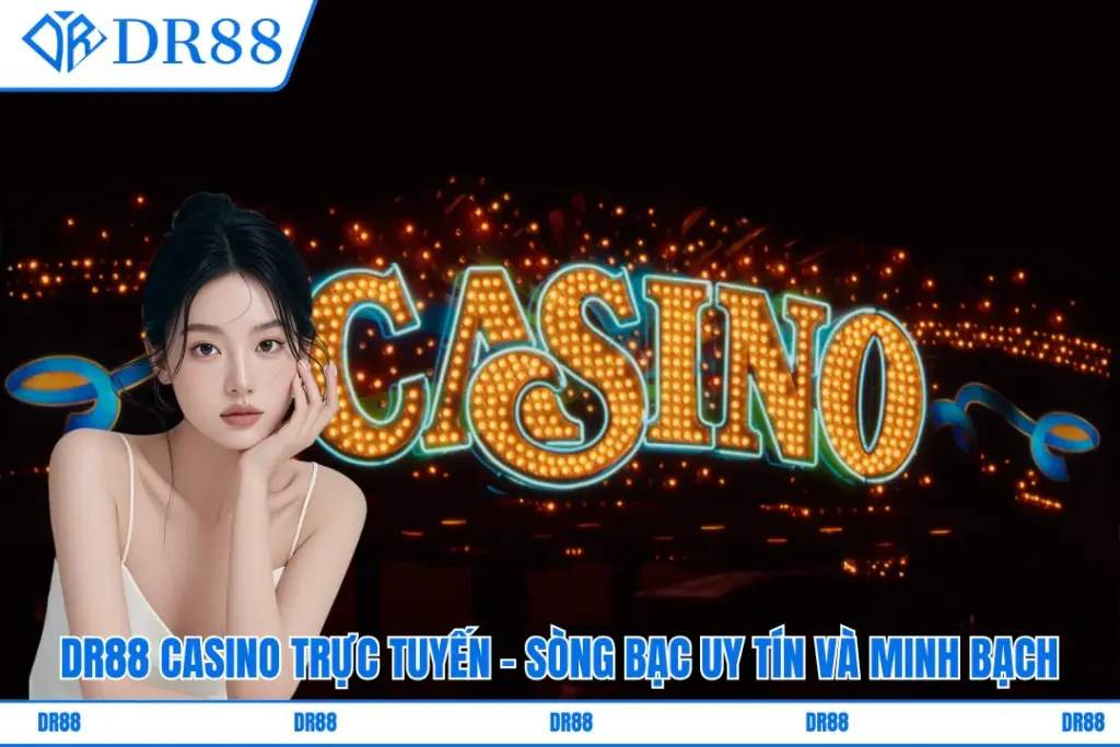dr88-casino-truc-tuyen
