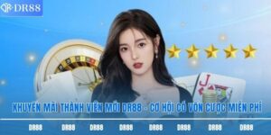 Khuyến mãi thành viên mới DR88