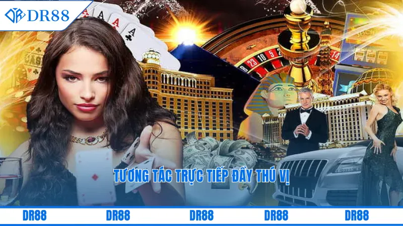 Tương tác trực tiếp đầy thú vị