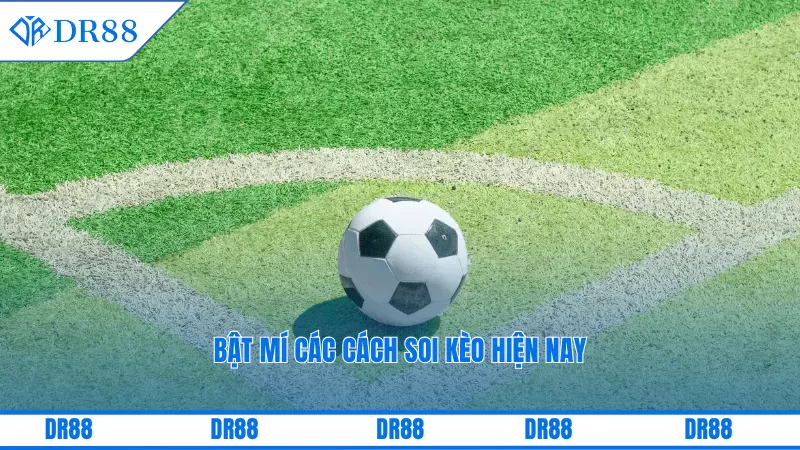 Bật mí các cách soi kèo hiện nay