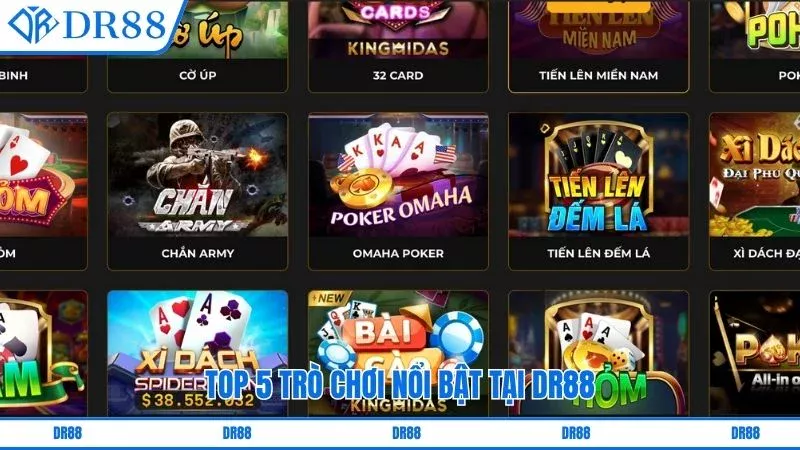 Top 5 trò chơi nổi bật tại DR88